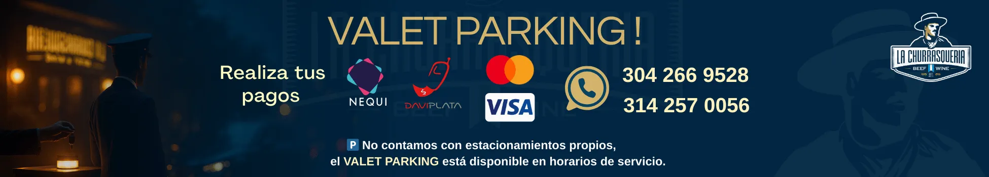 Valet Parking la churrasqueria beef & wine